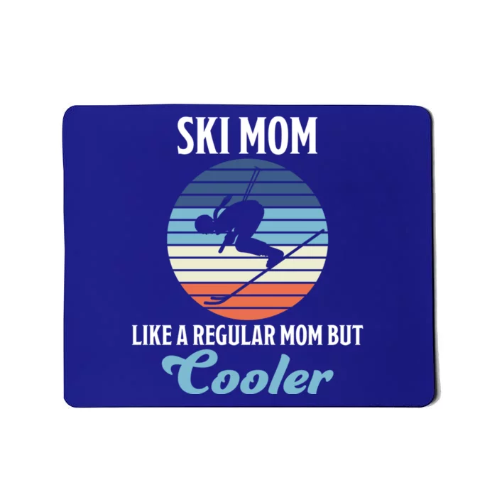 Skiing Mum Winter Sports Slopes Mum Skier Funny Gift Mousepad