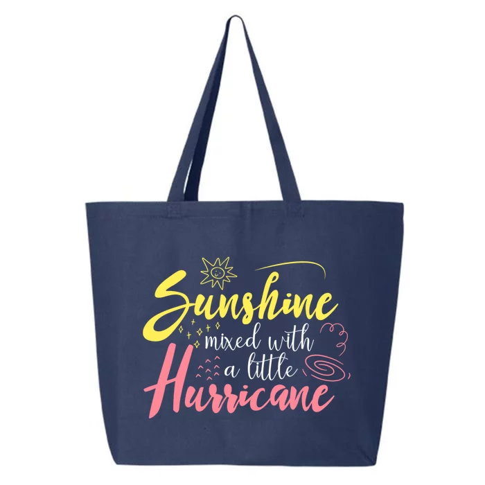 Sunshine Mixed With A Little Hurricane Positive Vibes Cute Gift 25L Jumbo Tote