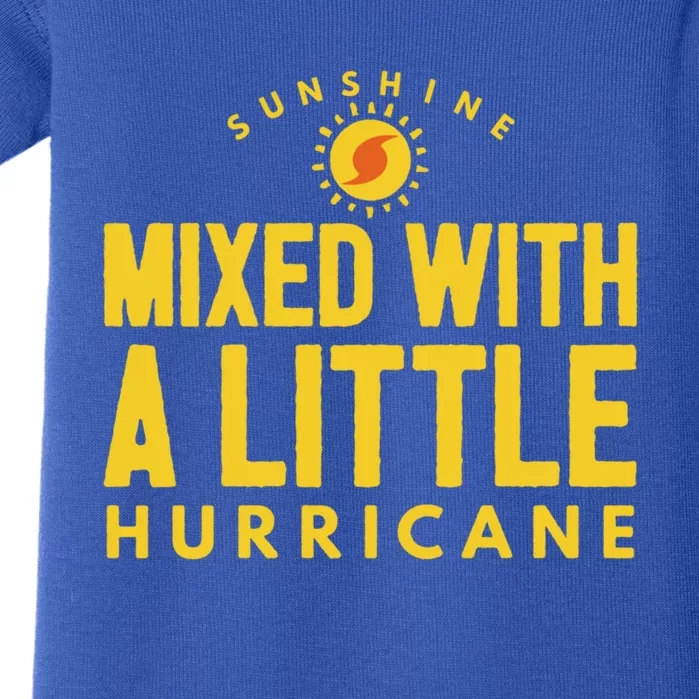 Sunshine Mixed With A Little Hurricane Cute Gift Baby Bodysuit