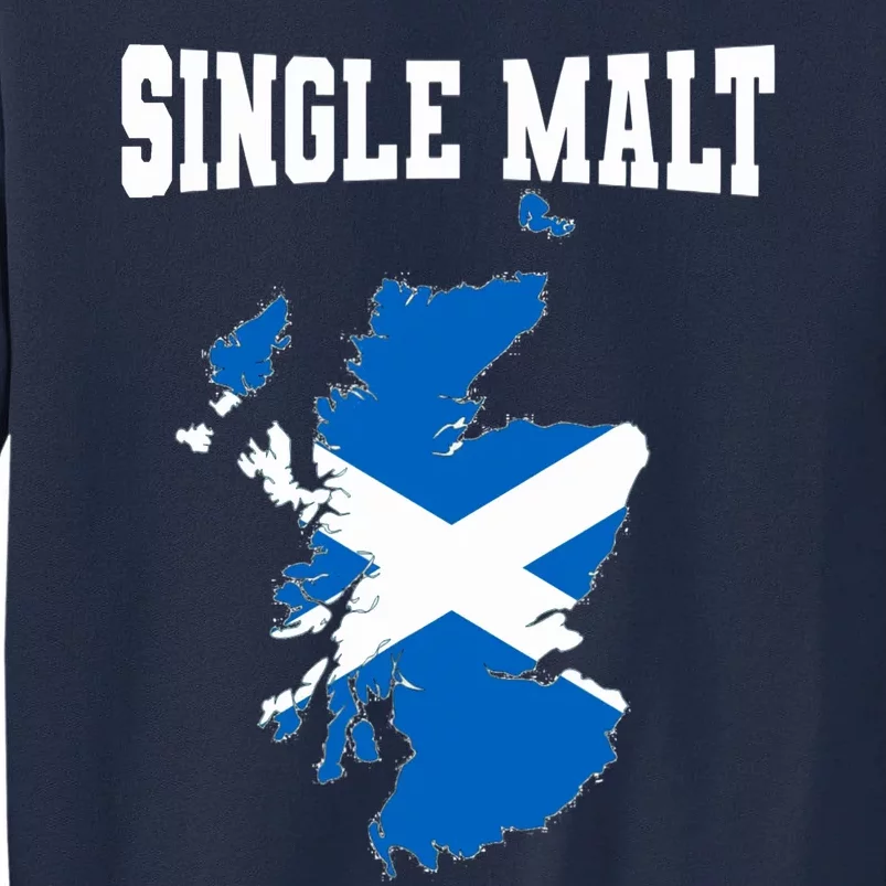 Single Malt Whisky Scotch Lovers Scotland Flag Tall Sweatshirt