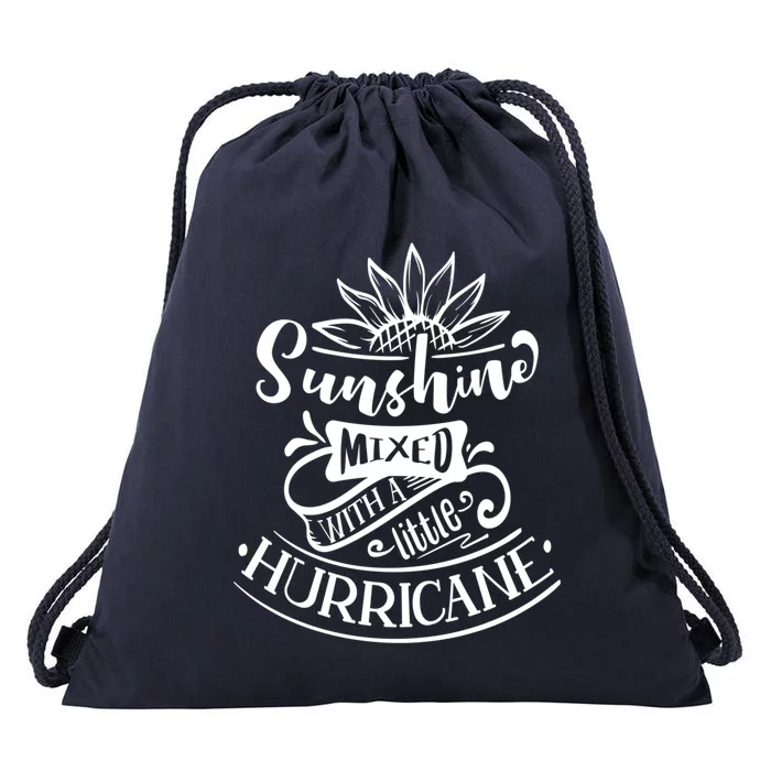 Sunshine Mixed With A Little Hurricane Funny Gift Drawstring Bag