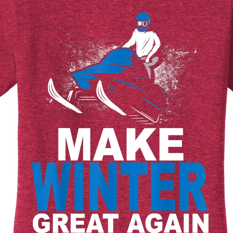 Snowmobile Make Winter Great Again Snowmobiling Gifts Women's T-Shirt