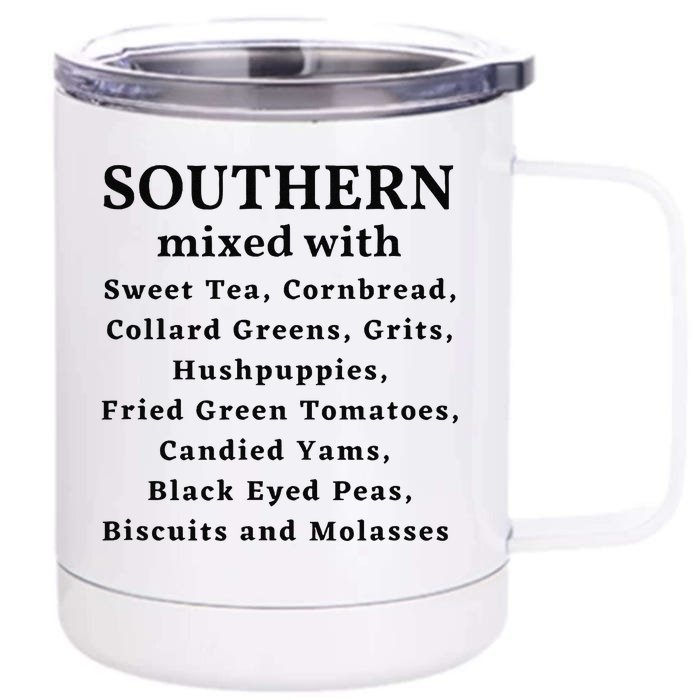 Southern Mixed With... Front & Back 12oz Stainless Steel Tumbler Cup