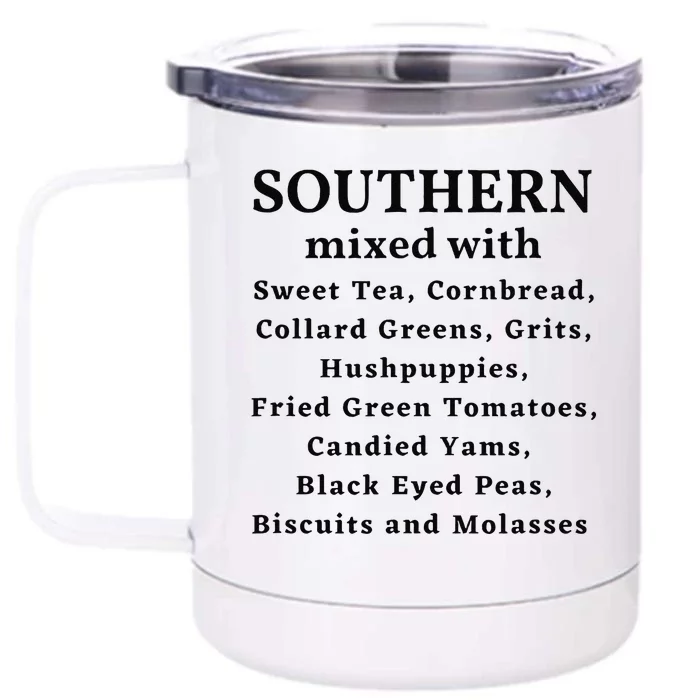 Southern Mixed With... Front & Back 12oz Stainless Steel Tumbler Cup