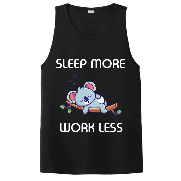 Sleep More Work Less Performance Tank