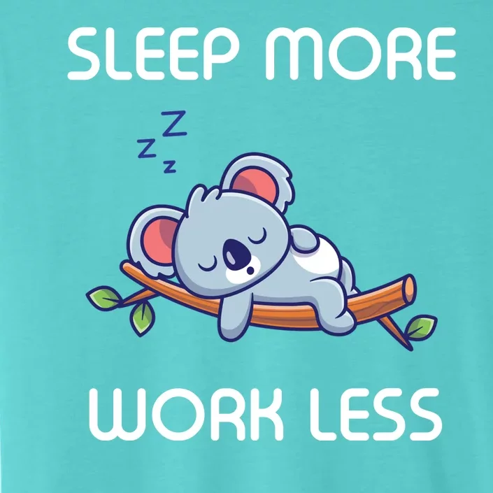 Sleep More Work Less ChromaSoft Performance T-Shirt