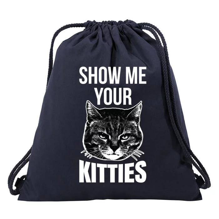 Show Me Your Kitties Awesome Cat Lover Gift Drawstring Bag