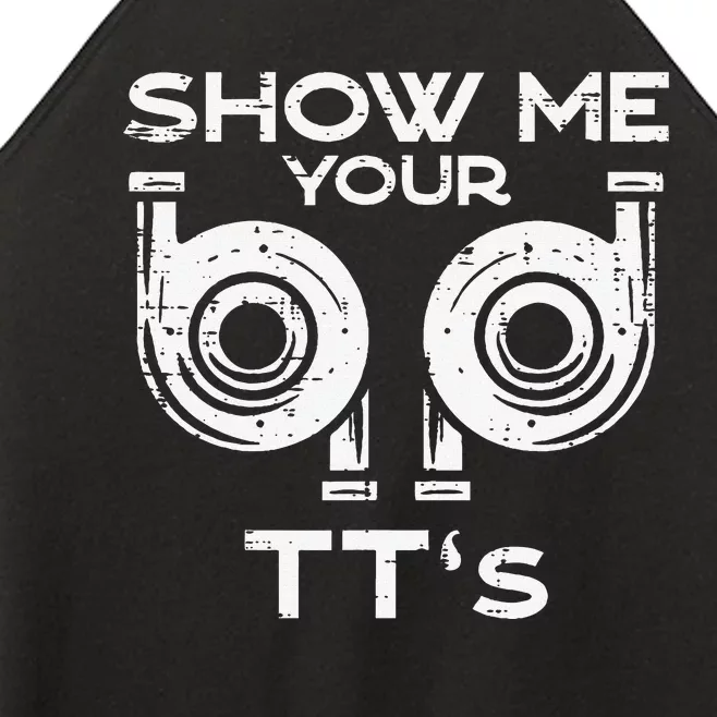 Show Me Your Tts Car Auto Engine Garage Mechanic Women’s Perfect Tri Rocker Tank