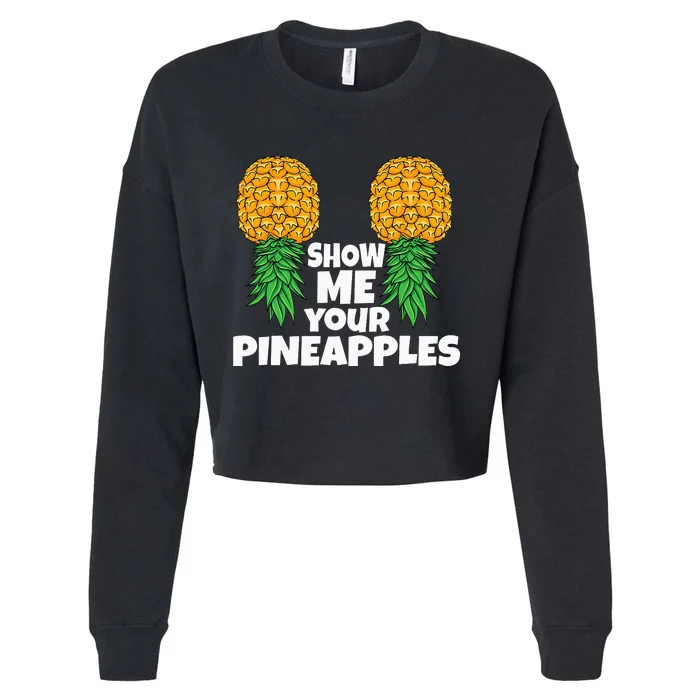 Show Me Your Pineapples Swinger Upside Down Pineapple Men Cropped Pullover Crew