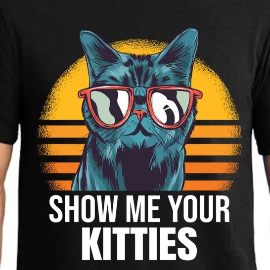 Show Me Your Kitties Cat Kitty Great Gift Pajama Set