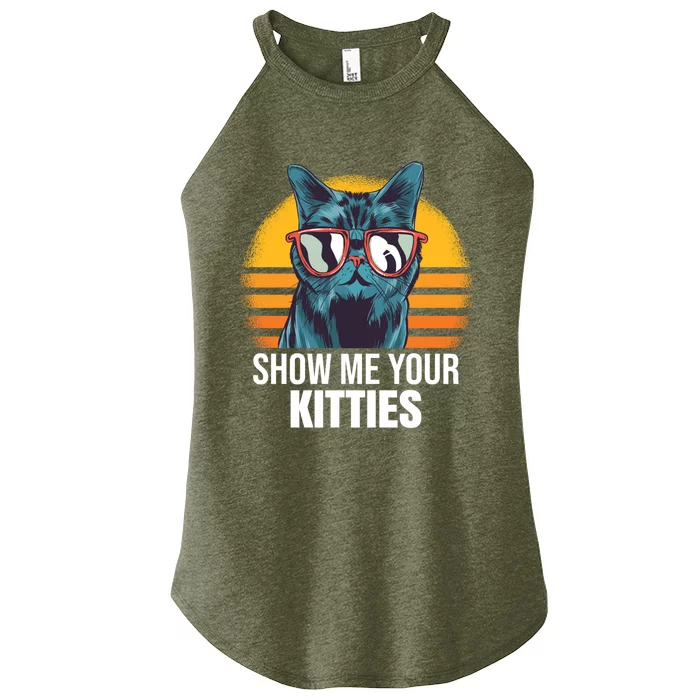 Show Me Your Kitties Cat Kitty Great Gift Women’s Perfect Tri Rocker Tank