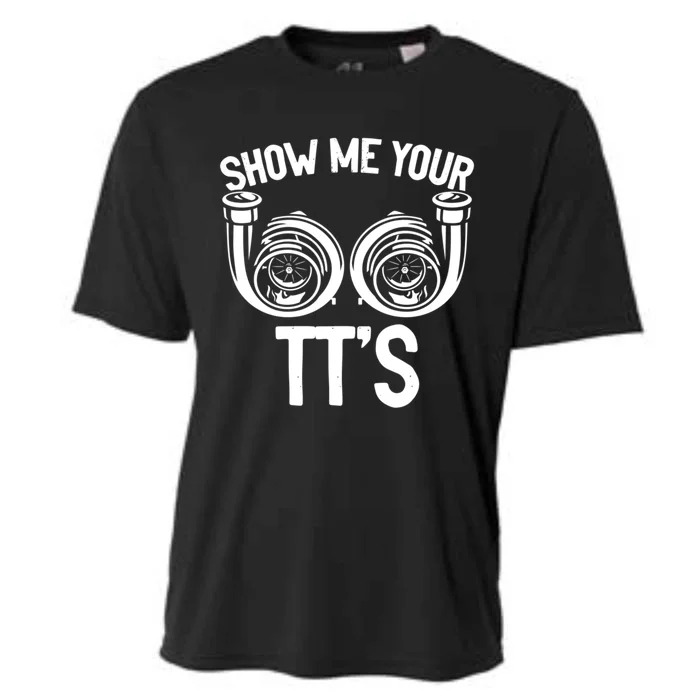 Show Me Your Tt Twin Turbo Racing Gift Cooling Performance Crew T-Shirt