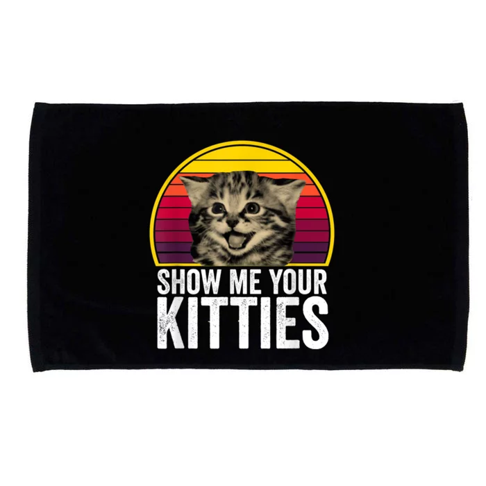 Show Me Your Kitties Cat Lover Retro Vintage Gift Microfiber Hand Towel