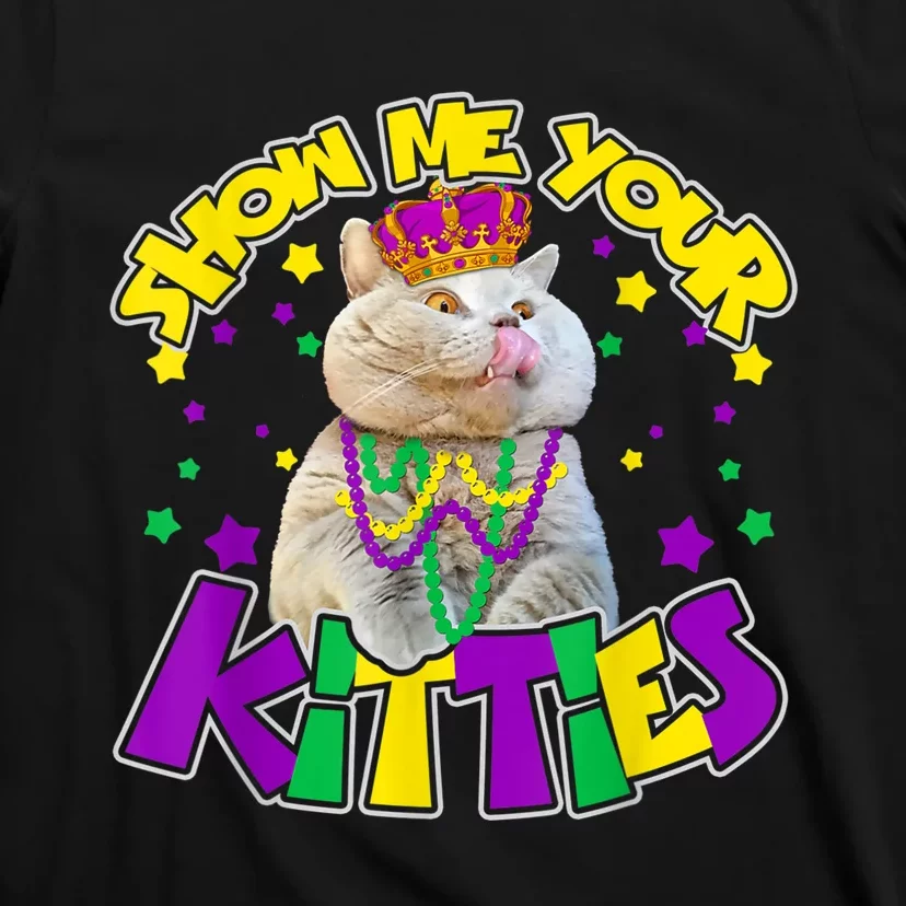 Show Me Your Kitties Mardi Gras Party Cat T-Shirt