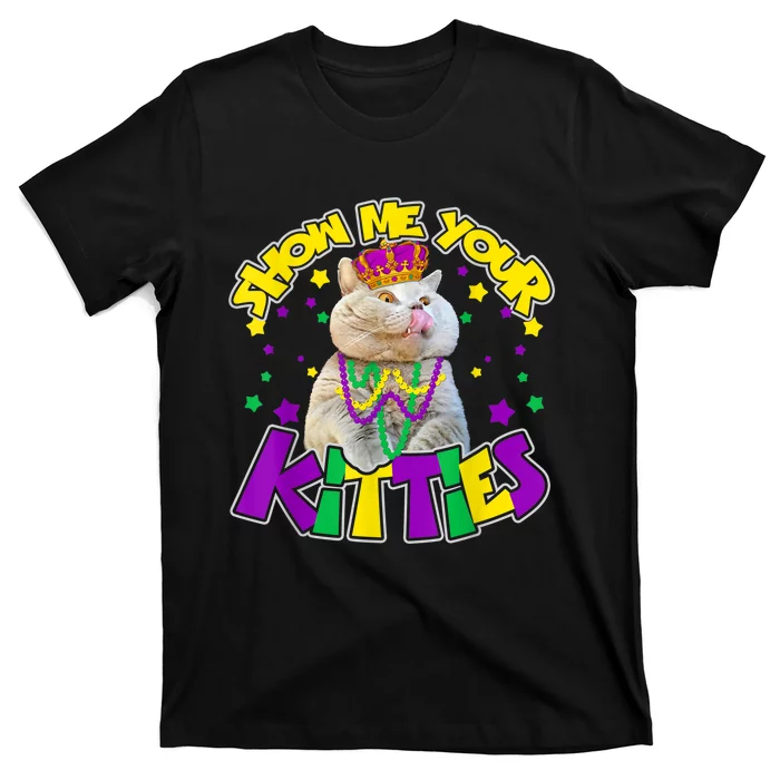 Show Me Your Kitties Mardi Gras Party Cat T-Shirt