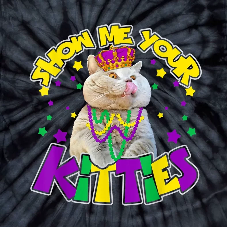 Show Me Your Kitties Mardi Gras Party Cat Tie-Dye T-Shirt