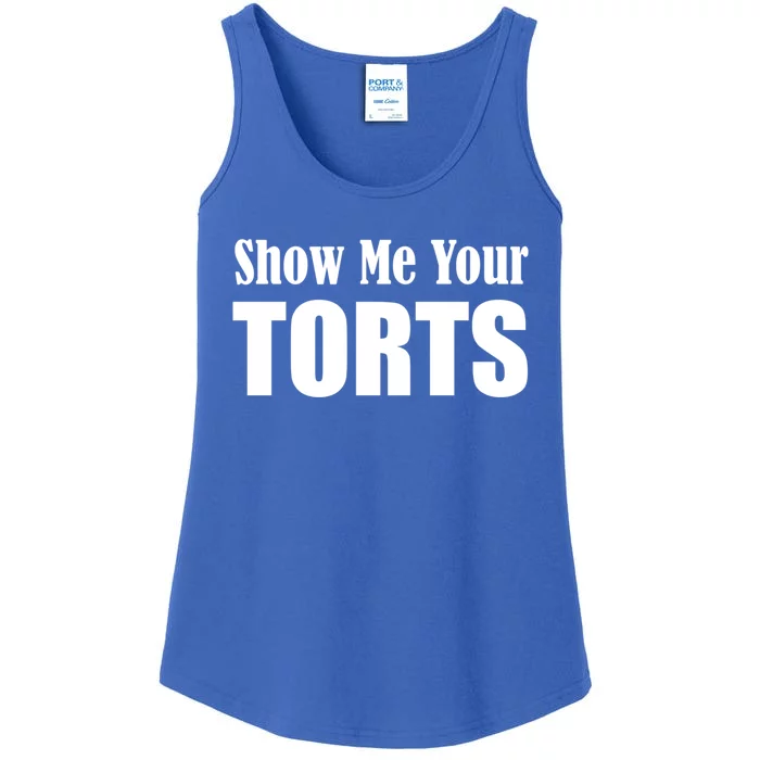 Show Me Your Torts Lawyer Cute Gift Ladies Essential Tank