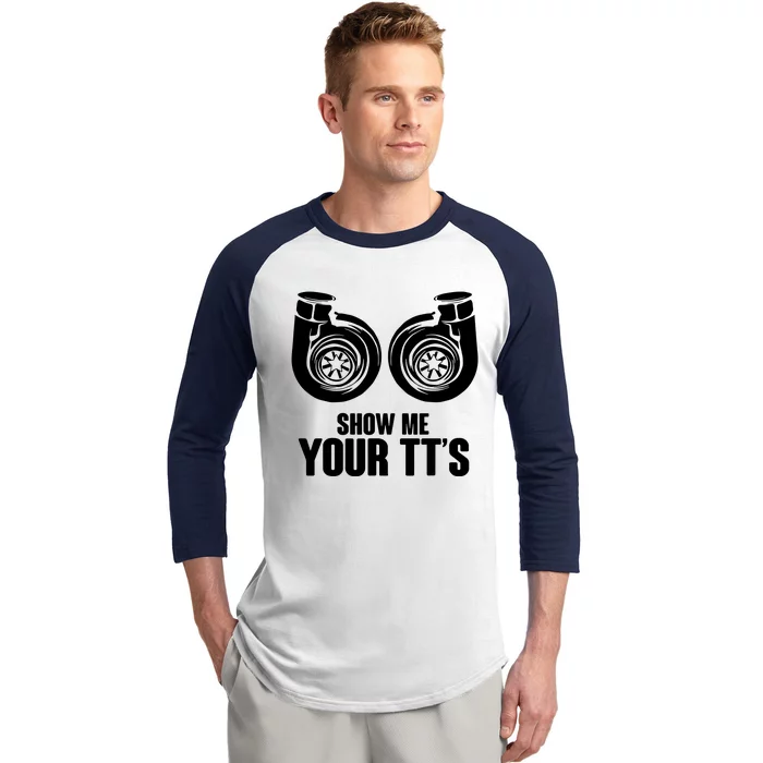 Show Me Your TtS Twin Turbo Car Racing Baseball Sleeve Shirt