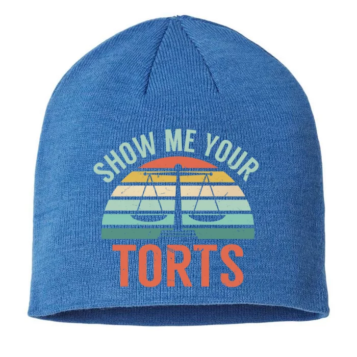 Show Me Your Torts Legal Pun Funny Lawyer And Attorney Gift 8 1/2in Sustainable Knit Beanie