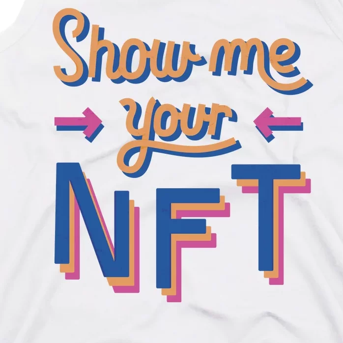 Show Me Your NFT Tank Top