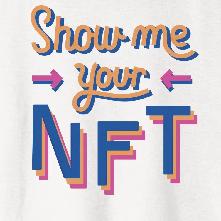 Show Me Your NFT Women's Crop Top Tee