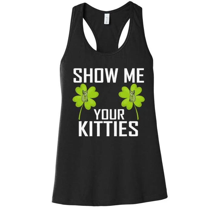 Show Me Your Kitties St Patrick's Day Cat Lovers Shamrock Women's Racerback Tank