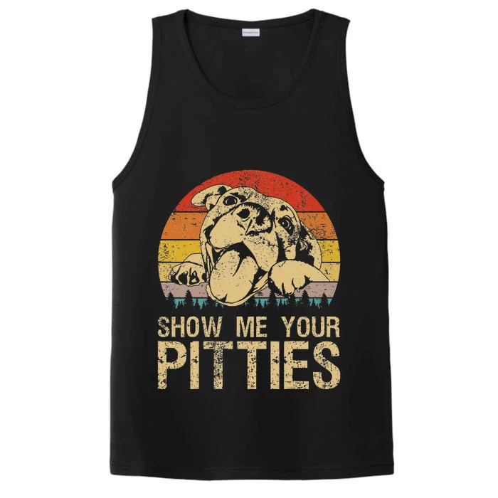 Show Me Your Pitties Funny Pitbull Dog Lovers Retro Vintage Performance Tank