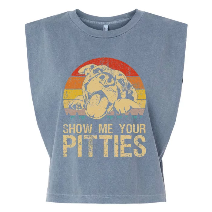 Show Me Your Pitties Funny Pitbull Dog Lovers Retro Vintage Garment-Dyed Women's Muscle Tee