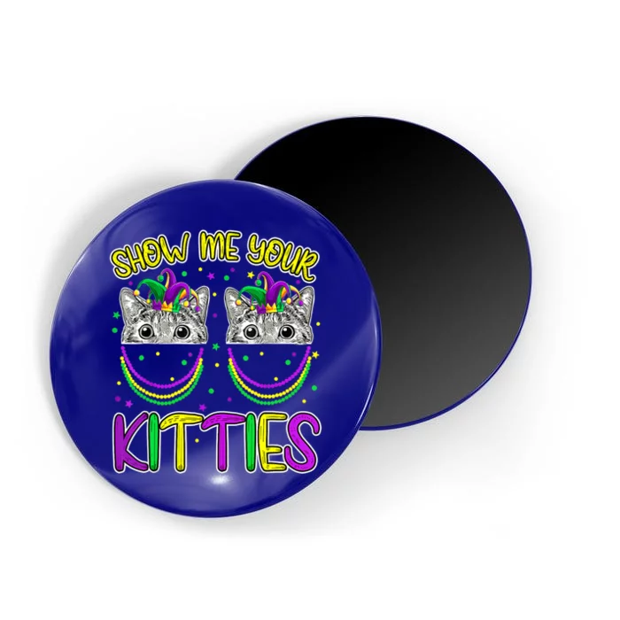 Show Me Your Kitties Cute Cat Masked Mardi Gras Cat Lovers Cute Gift Magnet