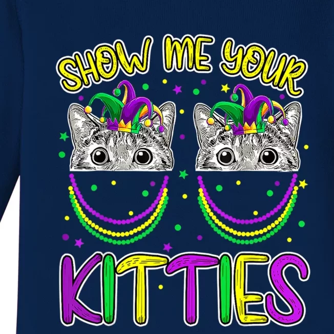 Show Me Your Kitties Cute Cat Masked Mardi Gras Cat Lovers Cute Gift Baby Long Sleeve Bodysuit