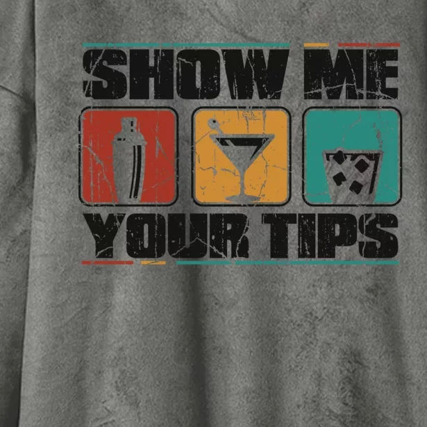 Show Me Your Tips Bar Mixologist Barmaid Bartender Gift Hooded Wearable Blanket