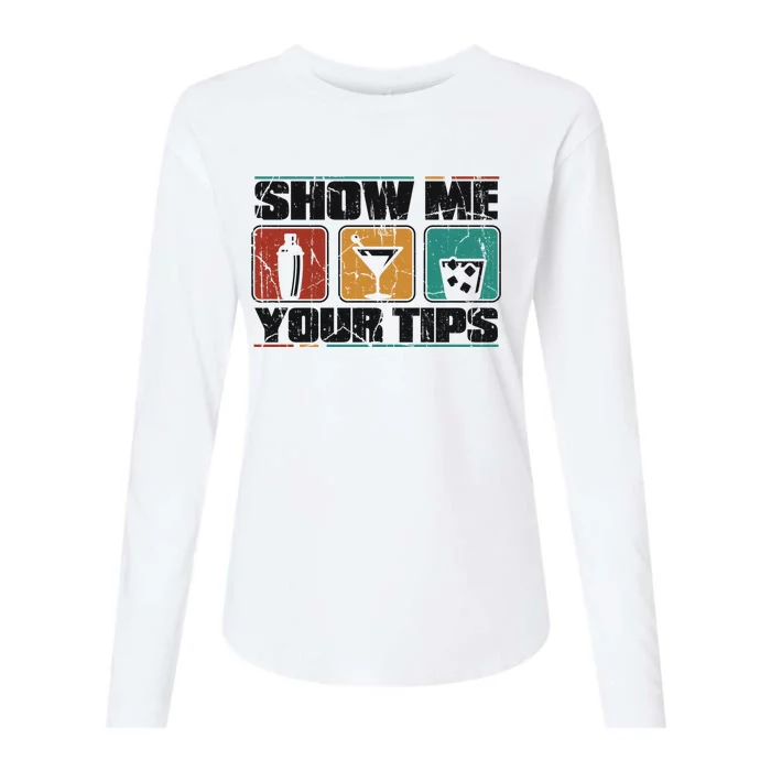 Show Me Your Tips Bar Mixologist Barmaid Bartender Gift Womens Cotton Relaxed Long Sleeve T-Shirt