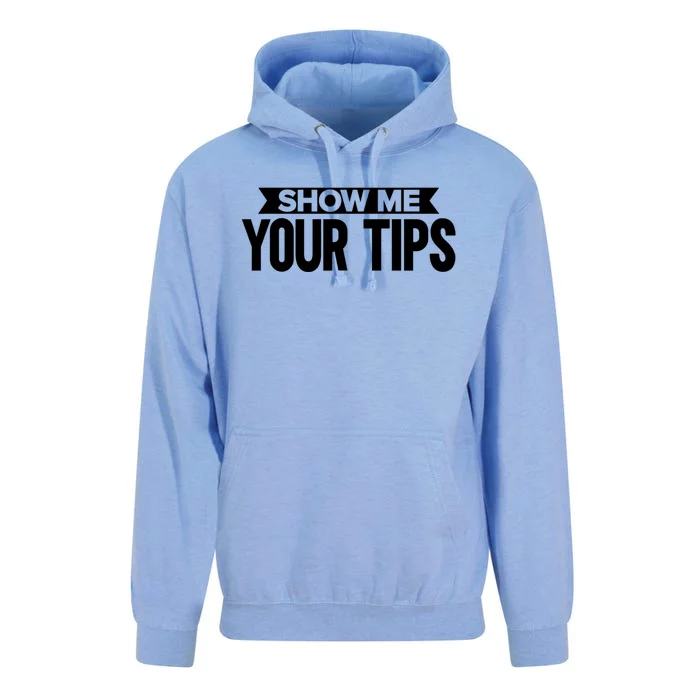 Show Me Your Tips Bartender Quote Bartender Gift Unisex Surf Hoodie