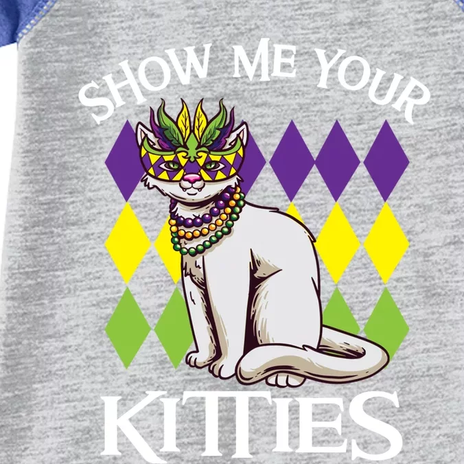 Show Me Your Kitties Funny Mardi Gras Gift Infant Baby Jersey Bodysuit