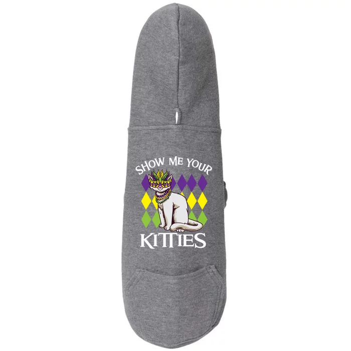 Show Me Your Kitties Funny Mardi Gras Gift Doggie 3-End Fleece Hoodie