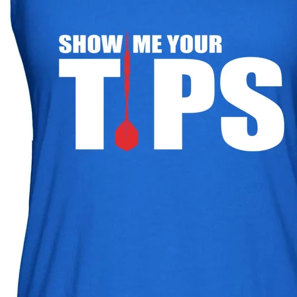 Show Me Your Tips Dart Player Dartboard Darts Gift Ladies Essential Flowy Tank