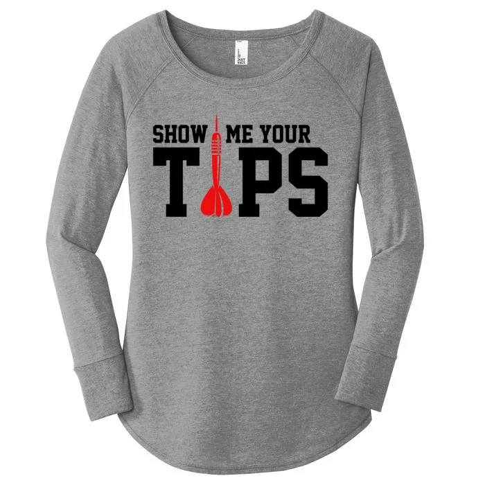 Show Me Your Tips Dart Player Darting Dartboard Triple 20 Gift Women's Perfect Tri Tunic Long Sleeve Shirt