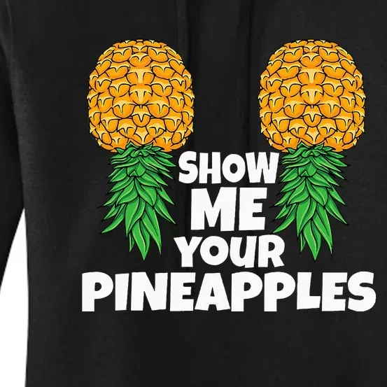 Show Me Your Pineapples Swinger Upside Down Pineapple Women's Pullover Hoodie