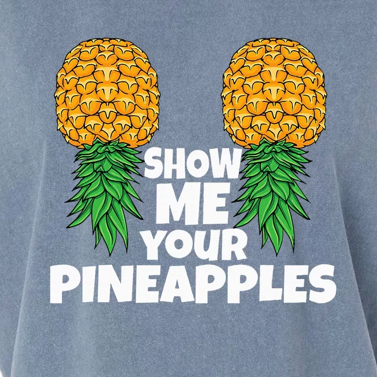 Show Me Your Pineapples Swinger Upside Down Pineapple Garment-Dyed Women's Muscle Tee