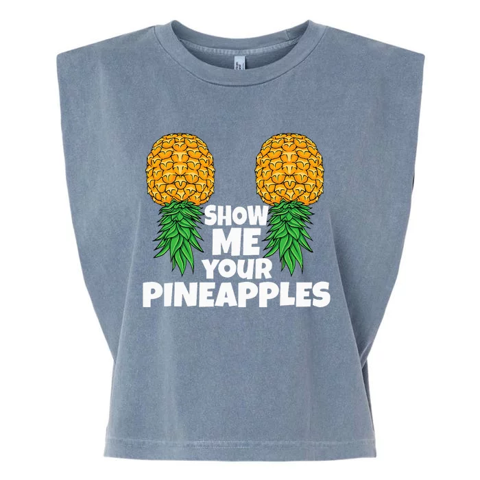 Show Me Your Pineapples Swinger Upside Down Pineapple Garment-Dyed Women's Muscle Tee