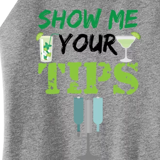 Show Me Your Tips Ings Funny Bartender Gift Women’s Perfect Tri Rocker Tank