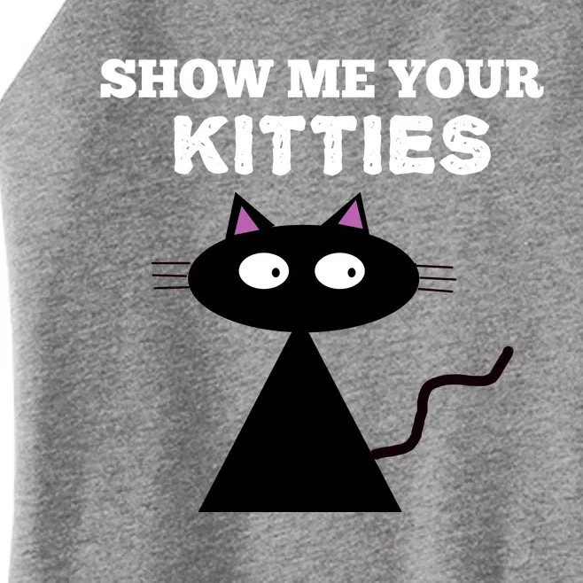 Show Me Your Kitties Cool Gift Funny Black Cat Pink Ears Women’s Perfect Tri Rocker Tank