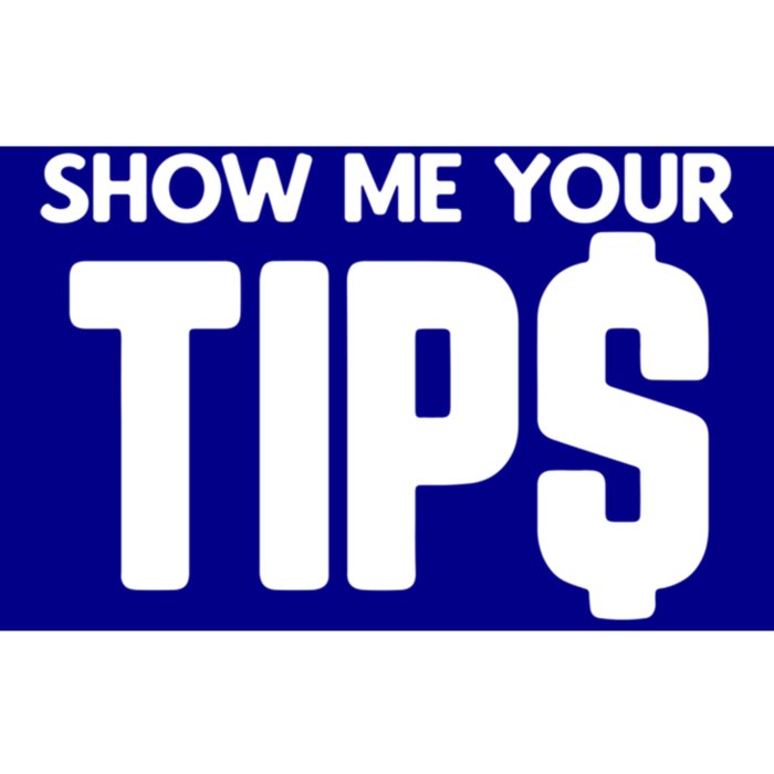 Show Me Your Tips Server Funny Gift Bumper Sticker