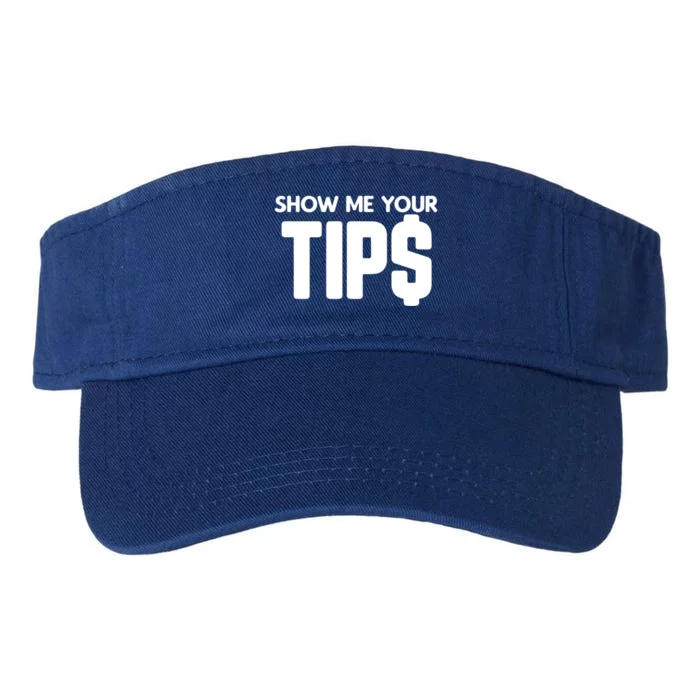 Show Me Your Tips Server Funny Gift Valucap Bio-Washed Visor