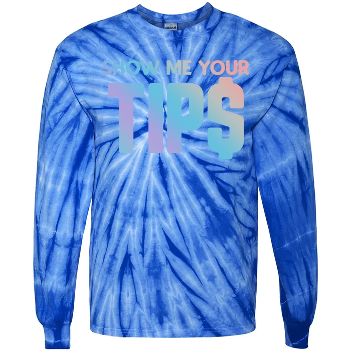 Show Me Your Tips Server Gift Tie-Dye Long Sleeve Shirt