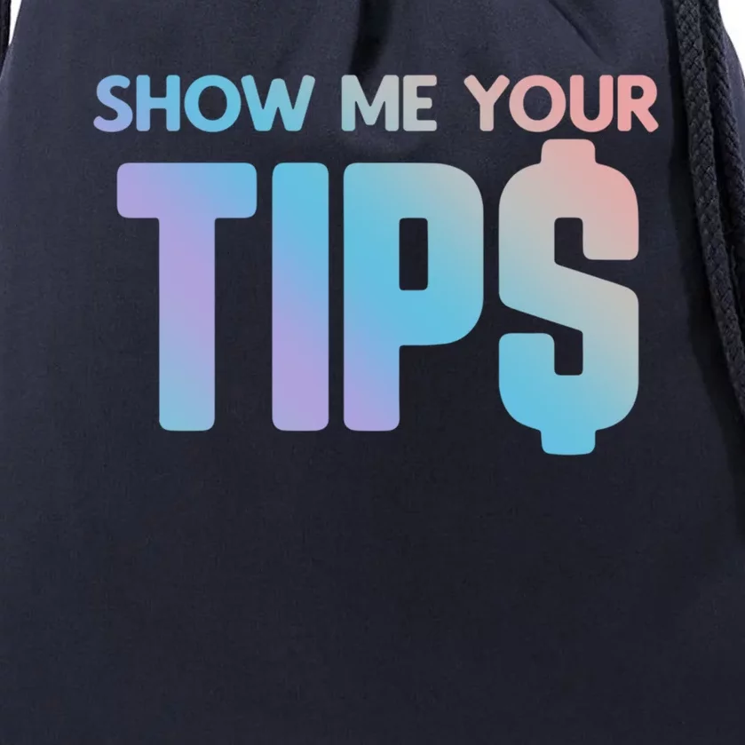 Show Me Your Tips Server Gift Drawstring Bag