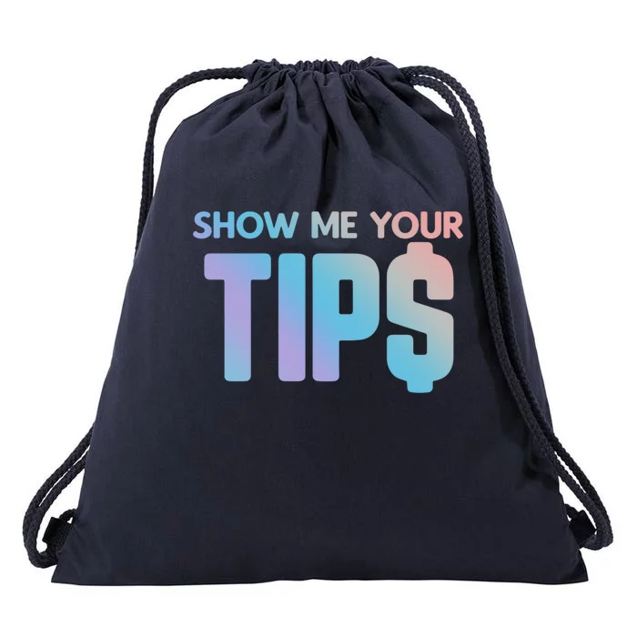 Show Me Your Tips Server Gift Drawstring Bag