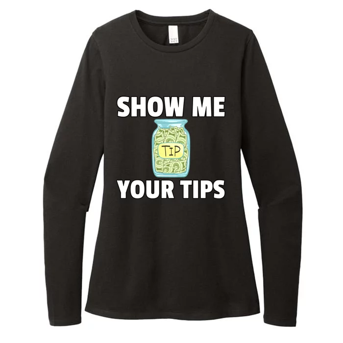 Show Me Your Tips Tipping Bartending Funny Bartender Gift Womens CVC Long Sleeve Shirt