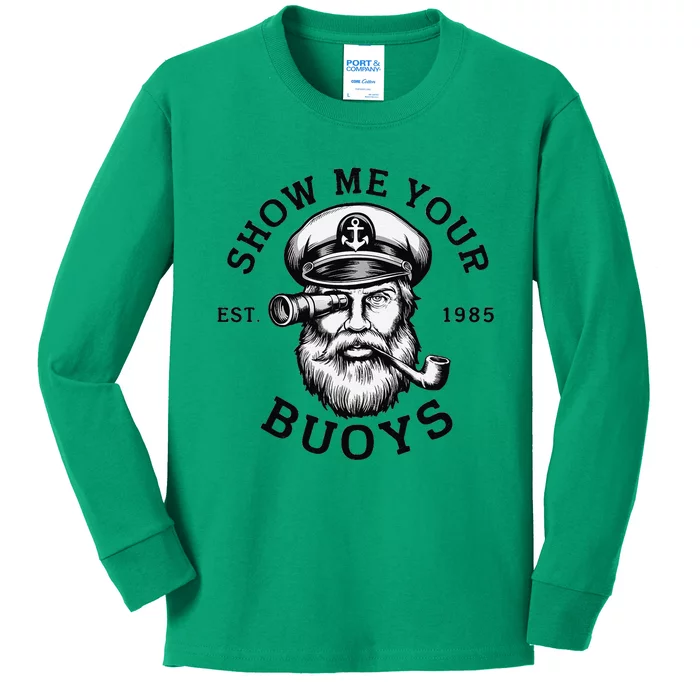 Show Me Your Buoys Funny Pontoon Boat Captain Kids Long Sleeve Shirt