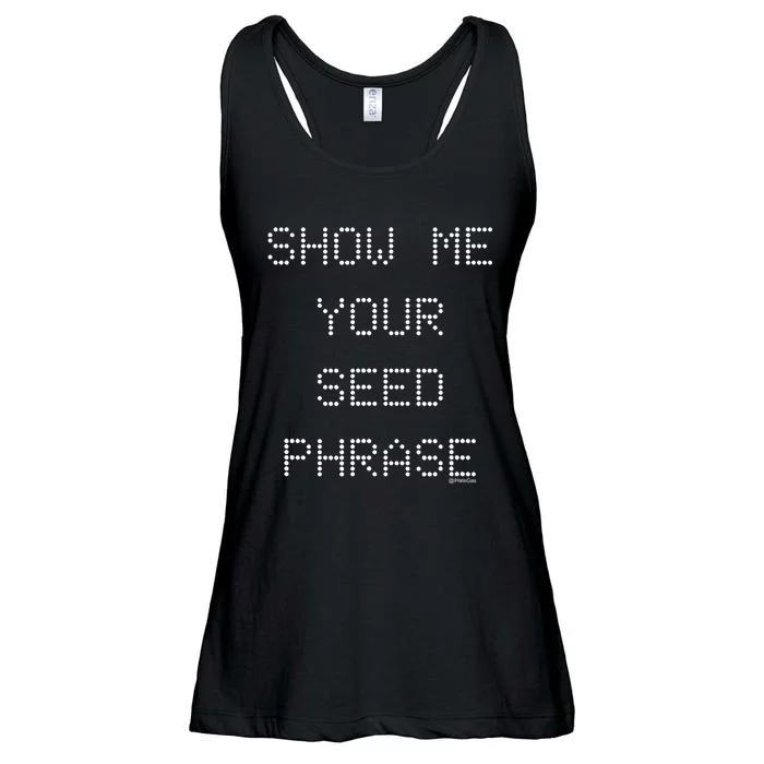 Show Me Your Seed Phrase Ladies Essential Flowy Tank